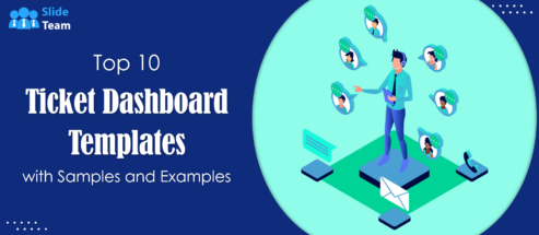 Top 10 Ticket Dashboard Templates with Samples and Examples