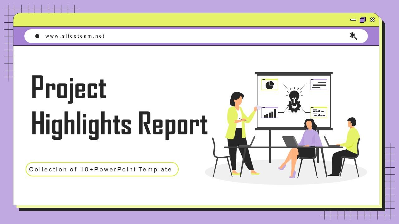 Project Highlights Report