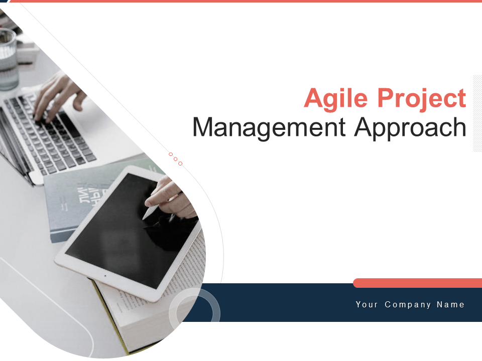 Agile Project Management Approach