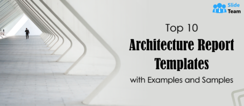 Top 10 Architecture Report Templates with Examples and Samples