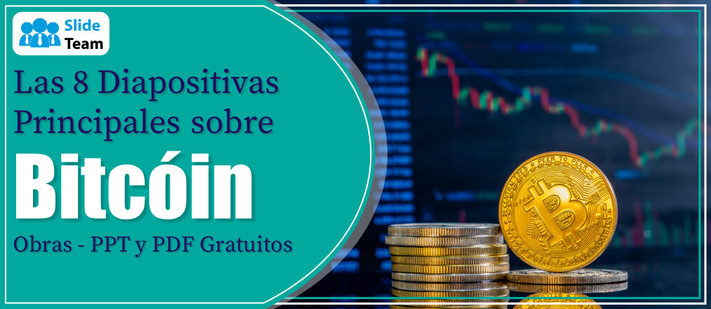 Las 8 mejores diapositivas sobre cómo funciona Bitcoin: PPT y PDF gratuitos