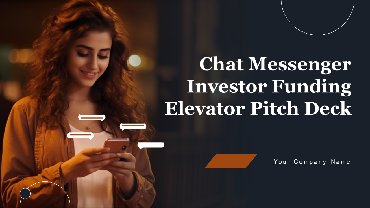 Chat Messenger Investor Funding Elevator Pitch Deck