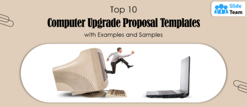 Top 10 Computer Upgrade Proposal Templates with Examples and Samples