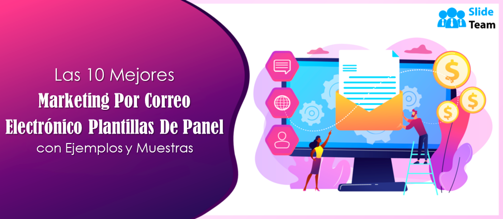 Las 10 mejores plantillas de paneles de marketing por correo electrónico con ejemplos y muestras