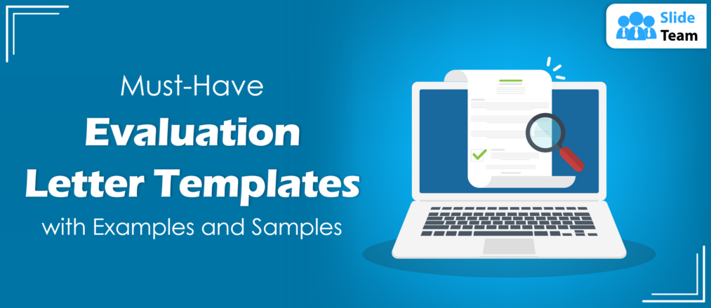 Must-Have Evaluation Letter Templates with Examples and Samples