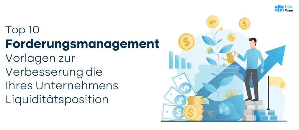 Die 10 besten Vorlagen für das Forderungsmanagement zur Verbesserung der Liquiditätsposition Ihres Unternehmens
