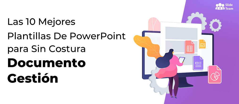 Las 10 mejores plantillas de PowerPoint para una gestión de documentos perfecta