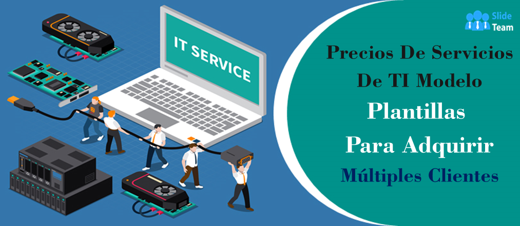 ¡Plantillas de modelos de precios de servicios de TI para adquirir más clientes!