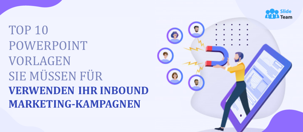 Die 10 wichtigsten PowerPoint-Vorlagen, die Sie für Ihre Inbound-Marketing-Kampagnen verwenden müssen