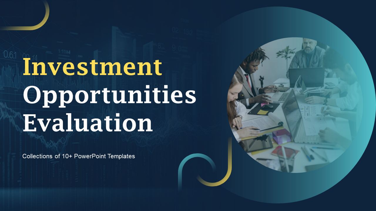 Investment Opportunities Evaluation