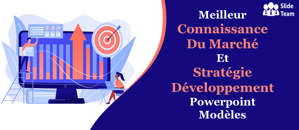 Meilleurs modèles d'intelligence de marché et de développement de stratégies pour bien connaître vos concurrents !