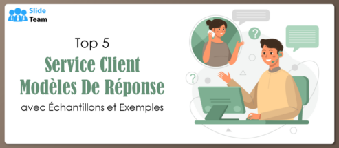 Top 5 des modèles de réponse du service client avec des exemples et des exemples