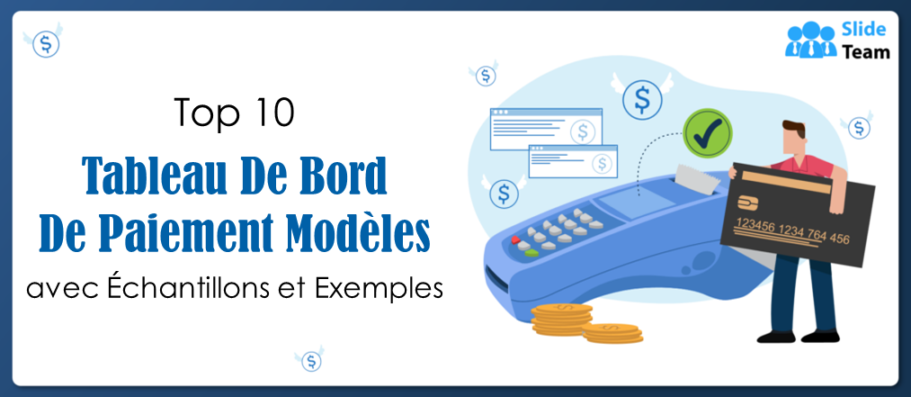 Top 10 des modèles de tableaux de bord de paiement avec exemples et exemples