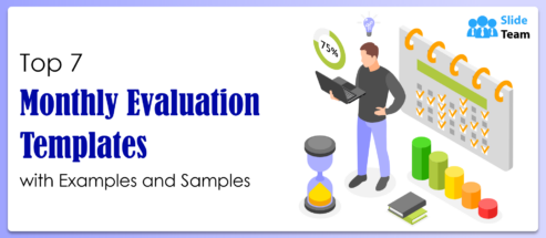 Top 7 Monthly Evaluation Templates with Examples and Samples