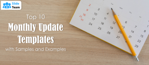 Top 10 Monthly Update Templates with Samples and Examples