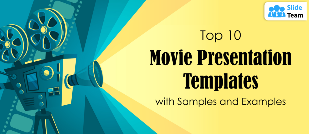 Top 10 Movie Presentation Templates with Samples and Examples