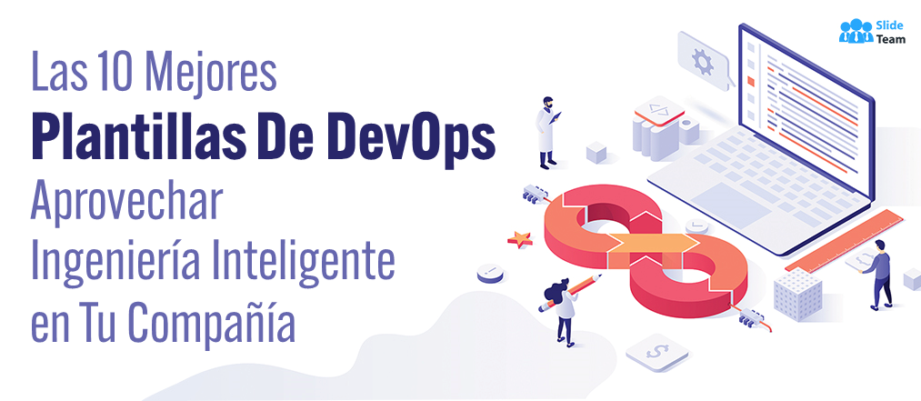 [Actualizado en 2023] Las 10 mejores plantillas de DevOps para aprovechar la ingeniería inteligente en su empresa