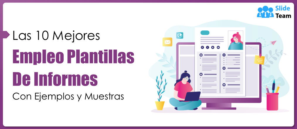 Las 10 mejores plantillas de informes de empleo con ejemplos y muestras