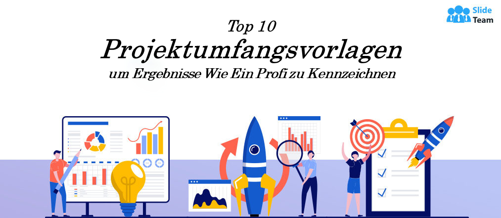 Die 10 besten Vorlagen für den Projektumfang, mit denen Sie Ergebnisse wie ein Profi kennzeichnen können