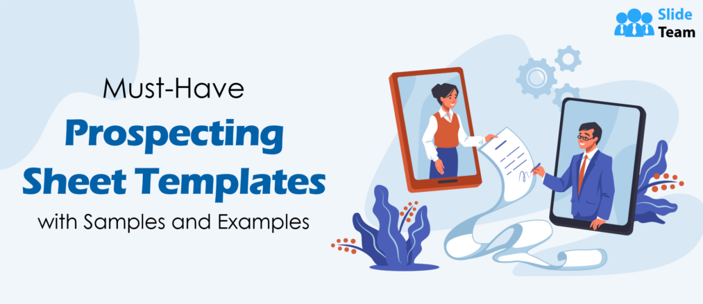Must-have Prospecting Sheet Templates with Samples and Examples