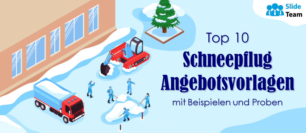 Die 10 besten Vorschlagsvorlagen für Schneepflüge mit Beispielen und Beispielen