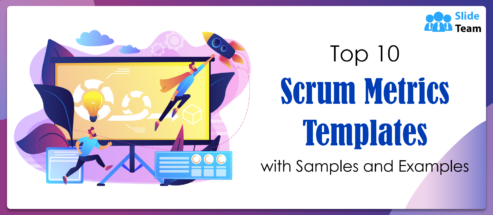 Top 10 Scrum Metrics Templates with Samples and Examples