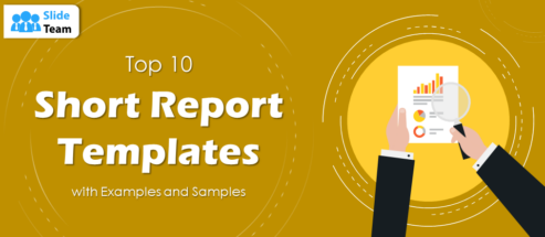 Top 10 Short Report Templates with Examples and Samples