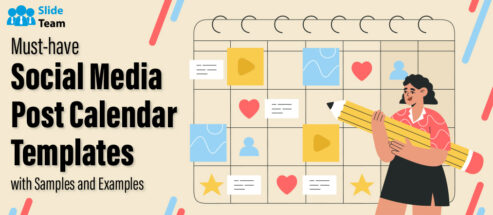 Must-have Social Media Post Calendar Templates with Samples and Examples