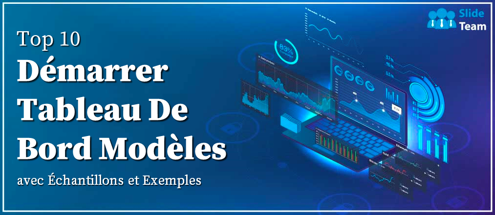 Top 10 des modèles de tableaux de bord de démarrage avec exemples et exemples