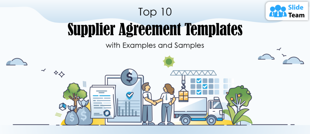 Top 10 Supplier Agreement Templates with Examples and Samples