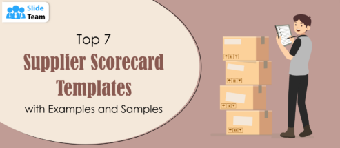 Top 7 Supplier Scorecard Templates with Examples and Samples