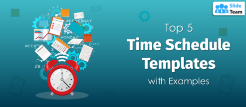 Top 5 Time Schedule Templates with Examples