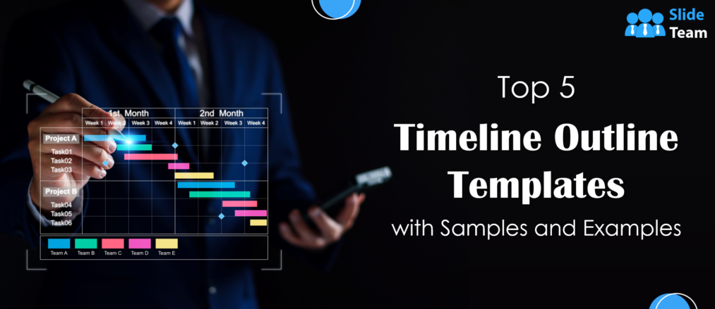 Top 5 Timeline Outline Templates with Samples and Examples