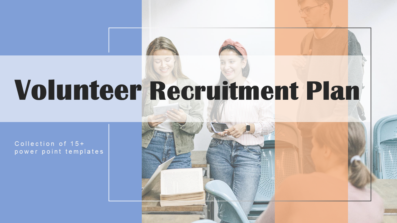 Volunteer Recruitment Plan