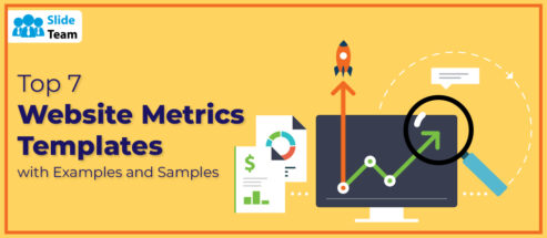 Top 7 Website Metrics Templates with Examples and Samples
