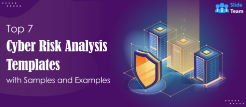 Top 7 Cyber Risk Analysis Templates with Samples and Examples