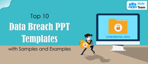 Top 10 Data Breach PPT Templates with Samples and Examples