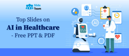 Top Slides on AI in Healthcare- Free PPT & PDF