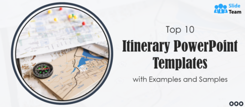 Top 10 Itinerary PowerPoint Templates with Examples and Samples