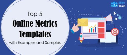 Top 5 Online Metrics Templates with Examples and Samples