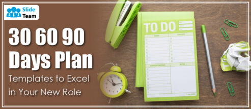 30 60 90 Days Plan Templates to Excel in Your New Role