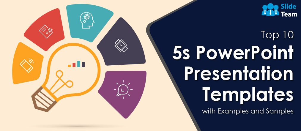 Top 10 5s Powerpoint Presentation Templates With Examples And Samples