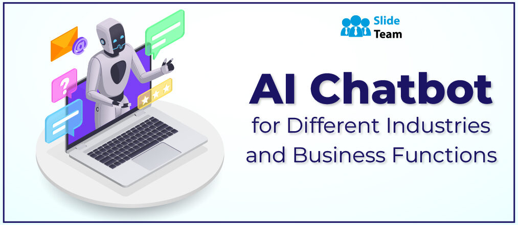 AI Chatbot for Different Industries And Business Functions