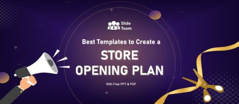 Best Templates to Create a Store Opening Plan [Free PPT & PDF]