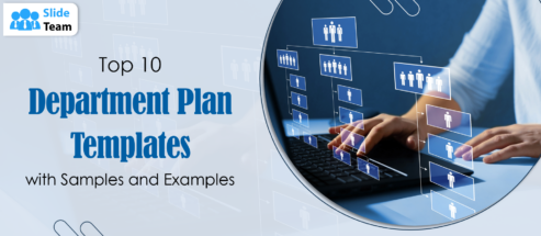 Top 10 Department Plan Templates with Samples and Examples