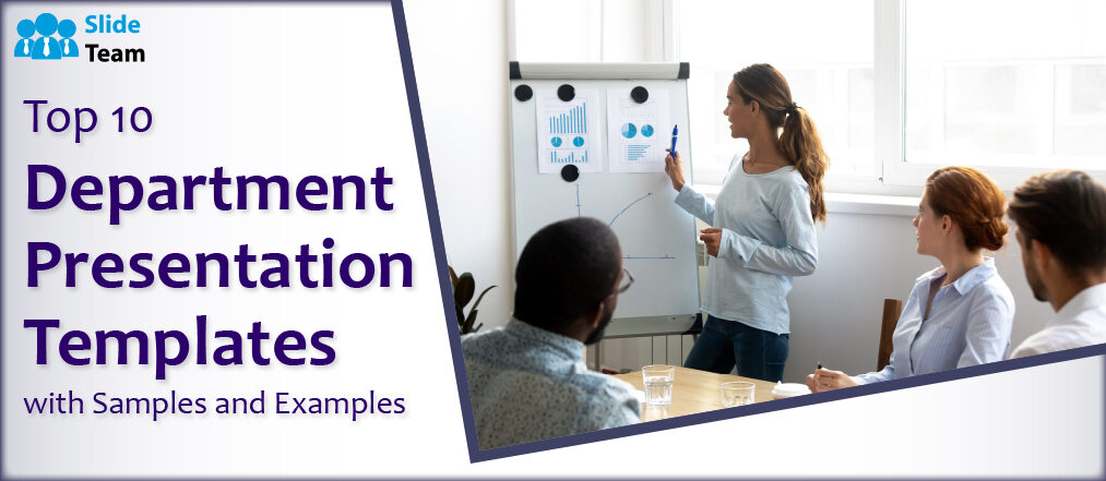 Top 10 Department Presentation Templates with Samples and Examples