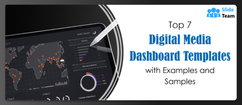 Top 7 Digital Media Dashboard Templates and Examples