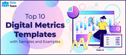 Top 10 Digital Metrics Templates with Samples and Examples