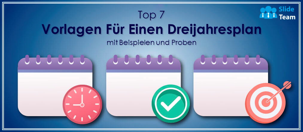 Die 7 besten Dreijahresplan-Vorlagen mit Beispielen und Beispielen