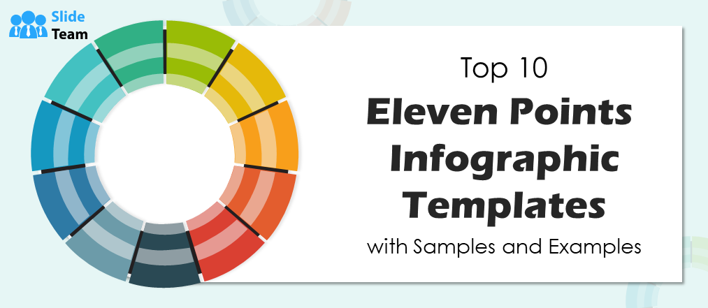 Top 10 Eleven Points Infographic Templates with Samples and Examples
